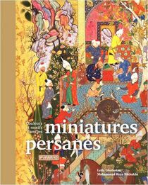 Couleurs Et Motifs Dans Les Miniatures Persanes 