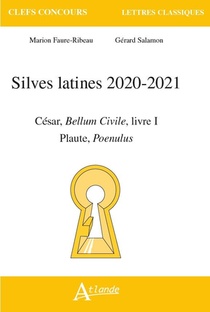 Silves Latines 2020-2021 : Cesar, Bellum Civile, Livre I, Plaute, Poenulus 