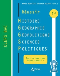 Reussir Histoire Geographie Geopolitique Sciences Politiques : Terminale 
