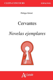 Cervantes : Novelas Ejemplares 