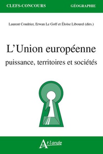 L'union Europeenne : Puissance, Territoires Et Societes 