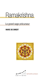 Ramakrishna : Le Grand Sage Precurseur 