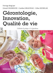 Gerontologie, Innovation, Qualite De Vie 