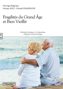 Fragilites Du Grand Age Et Bien Vieillir 