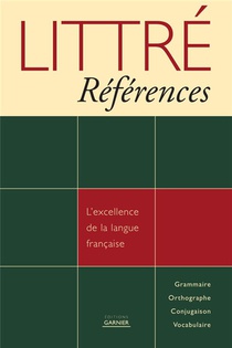 Littre References : L'excellence De La Langue Francaise 