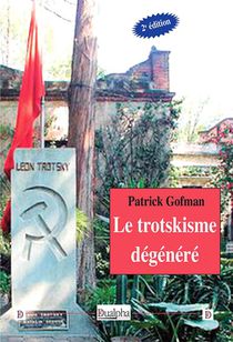 Le Trotskisme Degenere 