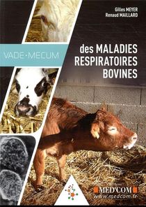Vademecum : Des Maladies Respiratoires Bovines 