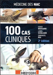 Medecine Des Nac : 100 Cas Cliniques (2e Edition) 