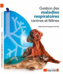 Gestion Des Maladies Respiratoires Canines Et Felines 