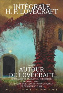 Integrale H. P. Lovecraft Tome 7 : Autour De Lovecraft 