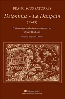 Delphinus, Le Dauphin (1543) 