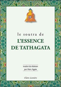 Le Soutra De L'essence De Tathagata 