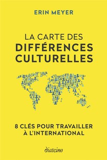 La Carte Des Differences Culturelles : 8 Cles Pour Travailler A L'international 