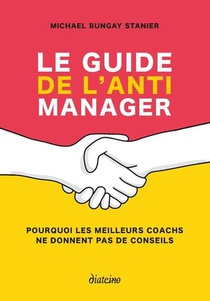Le Guide De L'anti-manager 