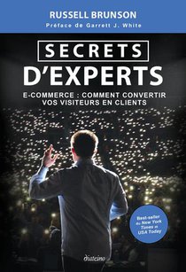 Secrets D'expert : E-commerce, Comment Convertir Vos Visiteurs En Clients 