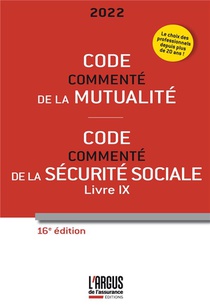 Code Commente De La Mutualite ; Code Commente De La Securite Sociale, Livre Ix (edition 2022) 
