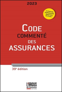 Code Commente Des Assurances (edition 2023) 