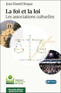 La Foi Et La Loi : Les Associations Cultuelles 