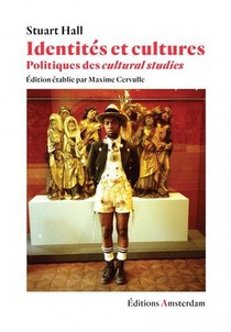 Identites Et Cultures ; Politiques Des Cultural Studies 