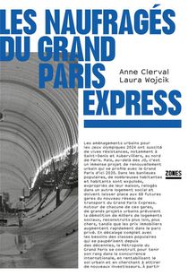 Les Naufrages Du Grand Paris Express 