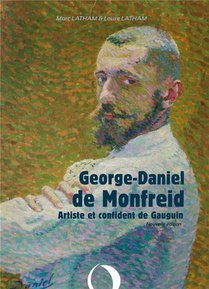 George-daniel De Montfreid - Artiste Et Confident De Gauguin 