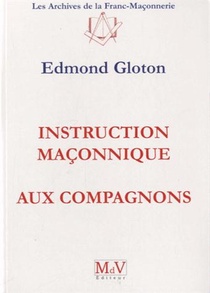 Instruction Maconnique Aux Compagnons 