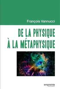 De La Physique A La Metaphysique 