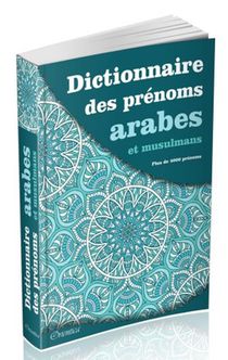 Dictionnaire Des Prenoms Arabes 