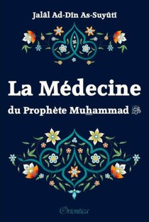 La Medecine Du Prophete Muhammad 