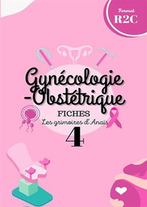 Les Grimoires D'anais Tome 4 : Gynecologie 
