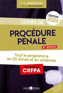 Cours De Procedure Penale : Tout Le Programme En 50 Fiches Et En Schemas (edition 2023) 