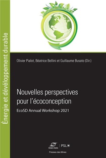 Nouvelles Perspectives Pour L'ecoconception : Ecosd Annual Workshop 2021 