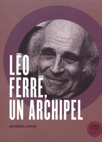 Leo Ferre, Un Archipel 