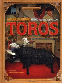 Toros ; La Tauromachie Dans L'art Populaire 