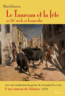 Le Taureau Et La Fete Au Xix Siecle Au Languedoc 