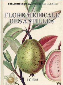 Flore Medicale Des Antilles 