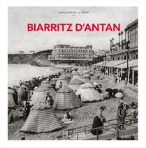 Biarritz D'antan 
