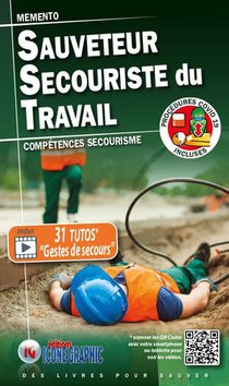 Memento Sauveteur Secouriste Du Travail : S.s.t. (3e Edition) 