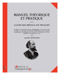 Coffret Manuel Theorique Et Pratique De La Coupe Des Metaux En Feuilles Tome 1 Et 2 