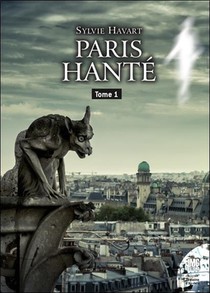 Paris Hante T.1 