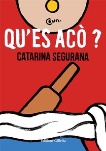 Catarina Segurana : Qu'es Aco ? 