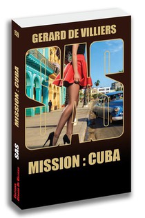Sas T.150 : Mission : Cuba 