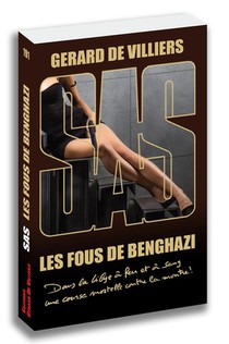 Sas T.191 : Les Fous De Benghazi 