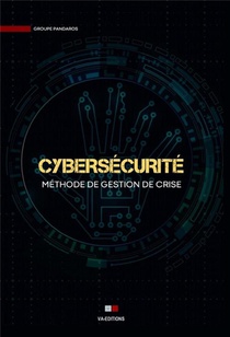 Cybersecurite : Methode De Gestion De Crise 