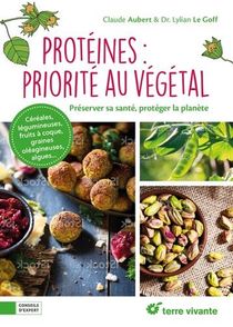 Proteines : Priorite Au Vegetal 