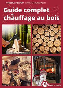 Guide Complet Du Chauffage Au Bois 