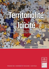 La Territorialite De La Laicite ; En L'honneur Du Colonel Arnaud Beltrame 