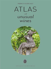 Atlas Of Unusual Wines 