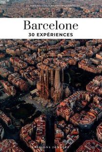Barcelone : 30 Experiences (edition 2024) 