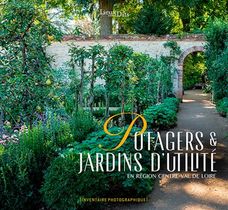 Potagers Et Jardins D'utilite En Region Centre-val De Loire 